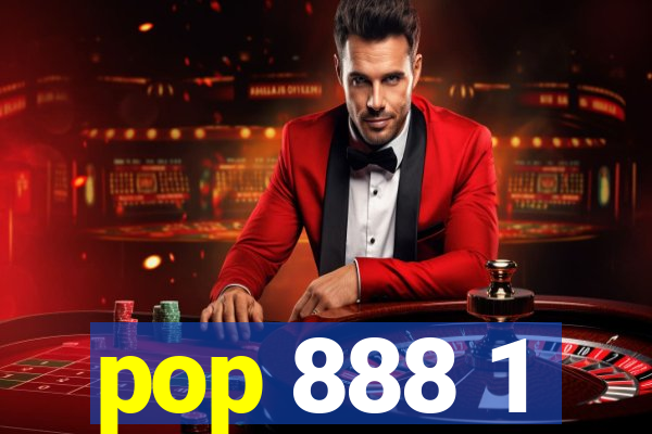 pop 888 1